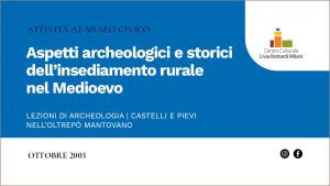 Aspetti archeologici e storici dell’insediamento rurale nel Medioevo