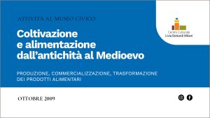 Coltivazione e alimentazione dall'antichità al Medioevo