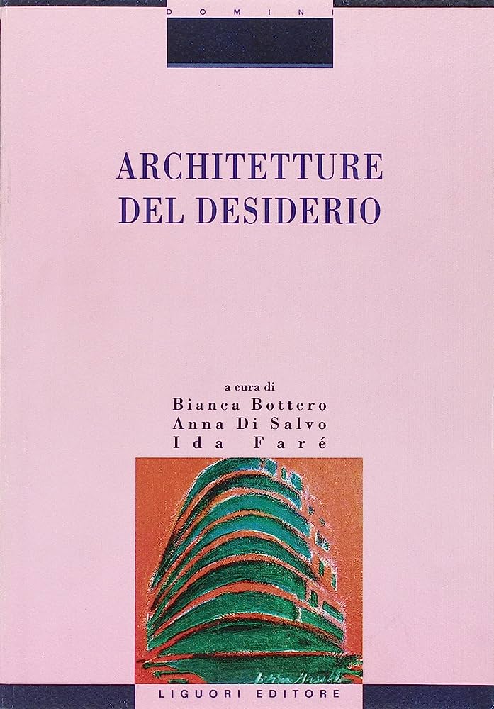 Architetture del desiderio