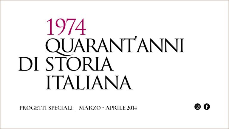 1974 – Quarant’anni di storia italiana