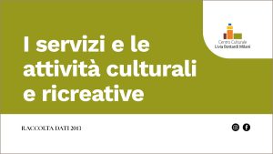 servizi e le attività culturali