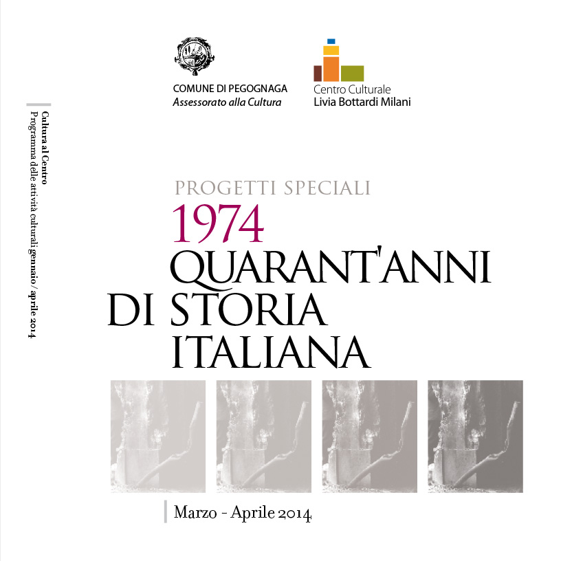 1974 – QUARANT’ANNI DI STORIA ITALIANA